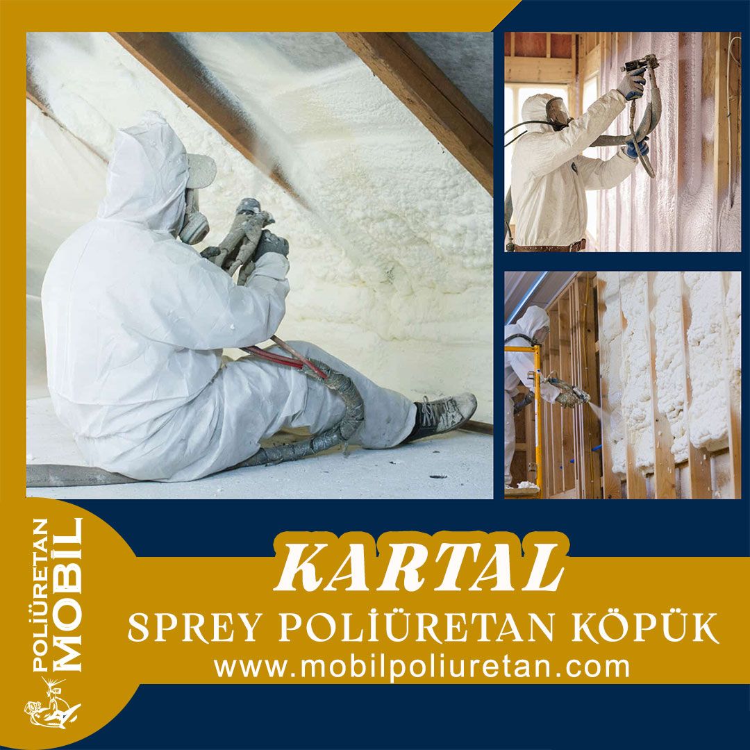 Kartal Sprey Poliüretan Köpük